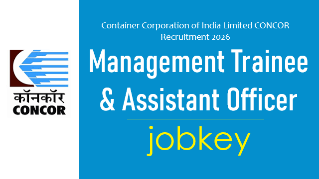 CONCOR Management Trainee Assistant Officer Online Form 2026-jobkey